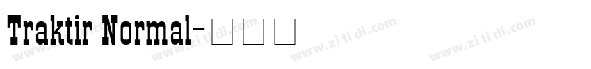 Traktir Normal字体转换